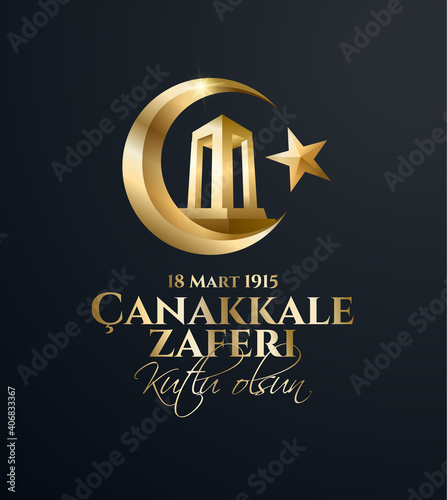 Canakkale Victory vector national holiday of March 18, 1915 the day the Ottomans victory Canakkale Victory Monument .translation: victory of Canakkale happy holiday March 18 1915 vector