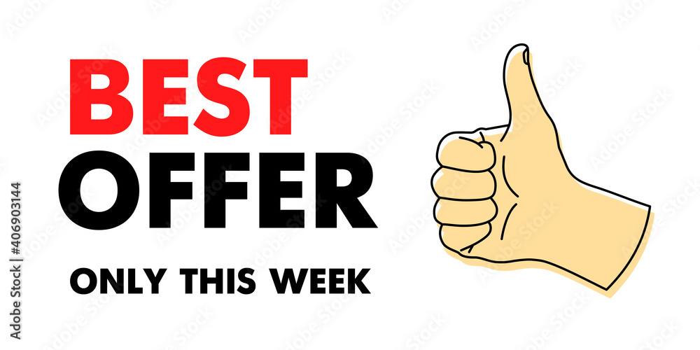 Sale banner design with cartoon hand. Best offer only this week. Vector illustration Sale banner design with cartoon hand. Best offer only this week. Vector illustration