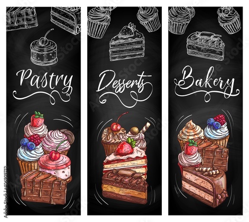 Bakery shop pastry desserts chalkboard sketch banners. Muffin, cheesecake and cupcake with fruit cream and fresh berries, piece of cake with chocolate frosting and waffle sticks hand drawn vector