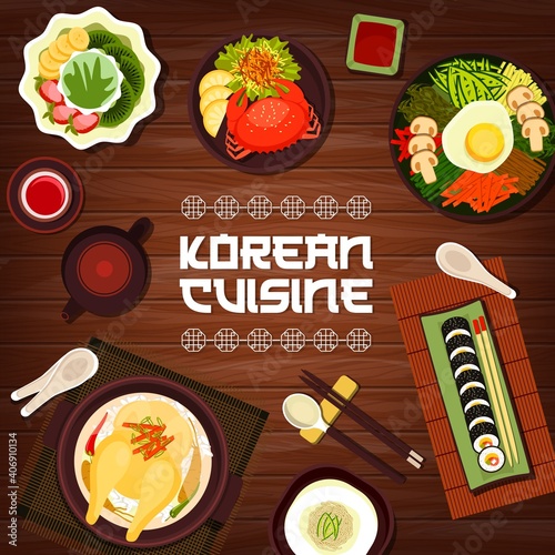 Korean cuisine vector ginseng chicken soup samguetang, shaved ice dessert with fruits and rice bibimbap with vegetables and egg. Matcha tea, sushi rolls kimbap and spicy crab dishes of Korea poster