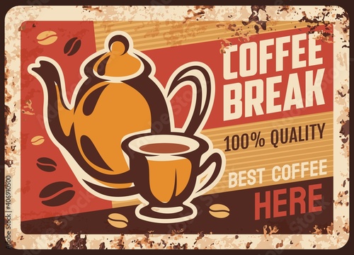 Coffee shop retro banner, old signboard with rust texture. Classic porcelain kettle and demitasse cup with espresso, coffee beans vector. Cafe or restaurant hot drinks vintage rusty metal plate