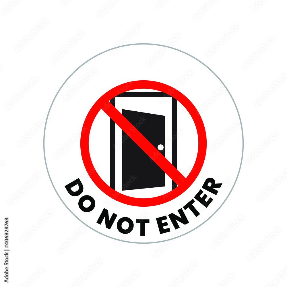 Do not enter vector sign. Eps10 vector illustration. Do not enter vector sign. Eps10 vector illustration.