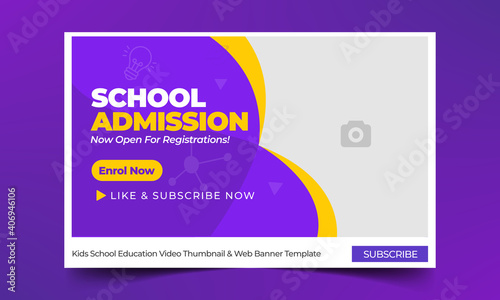 Editable thumbnail design for any videos. Kids school education admission customizable video thumbnail and web banner template. Video cover  photo template fully editable thumbnail for social media