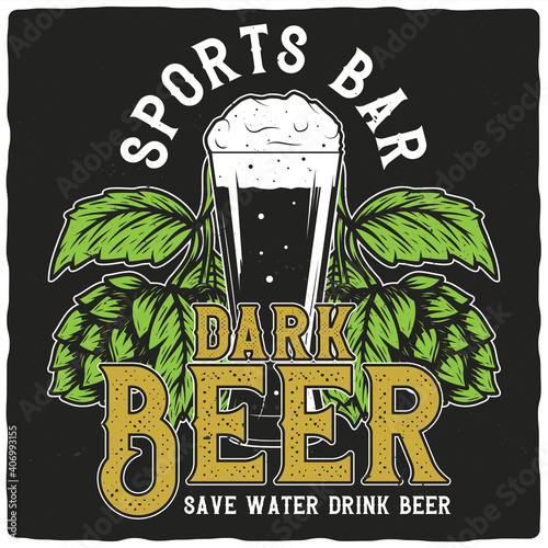 T-shirt or poster design with illustration of beer mug and hop