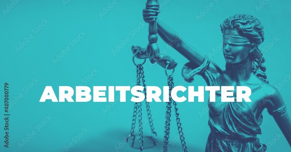 Naklejka premium Arbeitsrichter. Close-up einer Justitia Statue. Duotone blau mit weißem Text. Symbol für Gerechtigkeit und Anwalt.