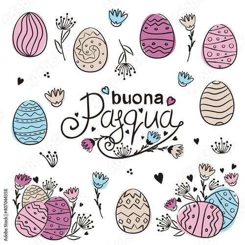 Set for easter decoration for Italy. Happy Easter in Italian language. Painted eggs and flowers in doodle style. Multi-colored watercolor stains. Vector elements for design. Translation: Happy Easter