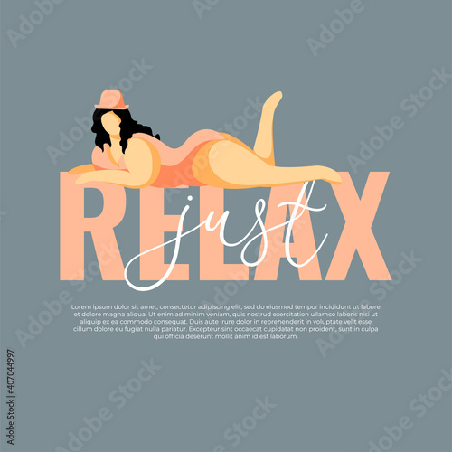 Just Relax banner, poster, flyer design with plus size pin up women on grey background. Young girl on text Just Relax. Motivation slogan, quote  template. Vector illustration.