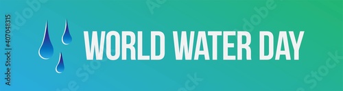 World Water Day Campaign. Suitable for Greeting Card and Poster.