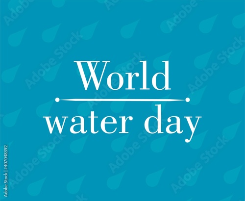 World Water Day - vector abstract waterdrop concept. Save the water - ecology concept background with paper cut water drop