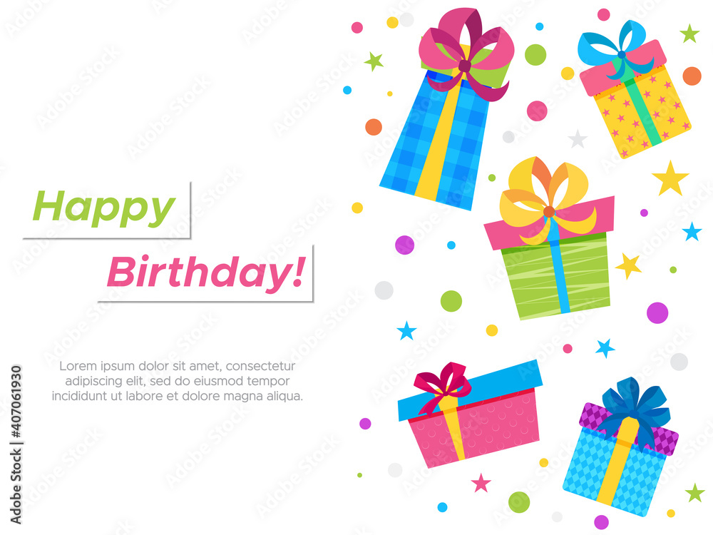 Happy Birthday Greeting card with colorful presents  for holidays flyers, greetings, invitations cards and birthday themed congratulations and banners. Vector illustration on white Background