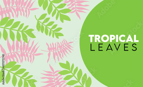 tropical leaves lettering poster with green and pink leafs