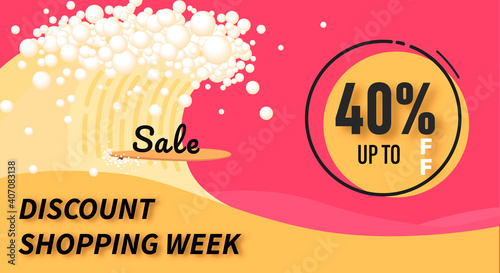 Week of shopping with discounts. Be on the wave of discounts.
