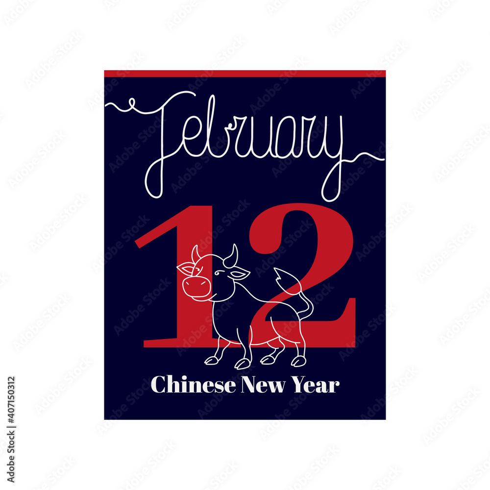 Calendar sheet, vector illustration on the theme of Chinese New Year on February 12. Decorated with a handwritten inscription - FEBRUARY and Taurus, 2021 symbol of the Chinese calendar.