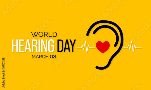 World Hearing Day is a campaign held each year on March 3rd to raise awareness on how to prevent deafness and hearing loss and promote ear and hearing care across the world. Vector illustration.