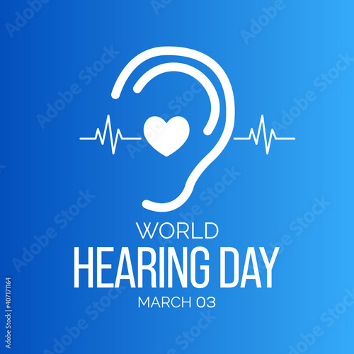 World Hearing Day is a campaign held each year on March 3rd to raise awareness on how to prevent deafness and hearing loss and promote ear and hearing care across the world. Vector illustration.