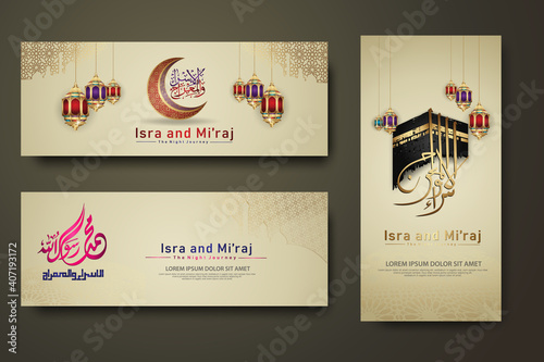 "Al-Isra wal Mi'raj Prophet Muhammad calligraphy set banner template