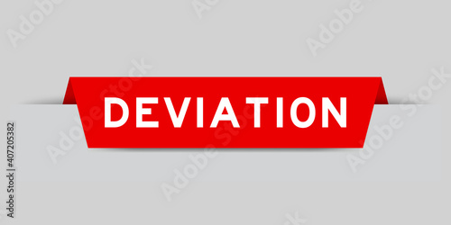 Red color inserted label with word deviation on gray background