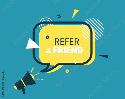 Refer friend badge in flat style. Referral program labels with loudspeaker. Rectangular yellow speech bubble in memphis retro design. Vector illustration marketing sticker with megaphone.
