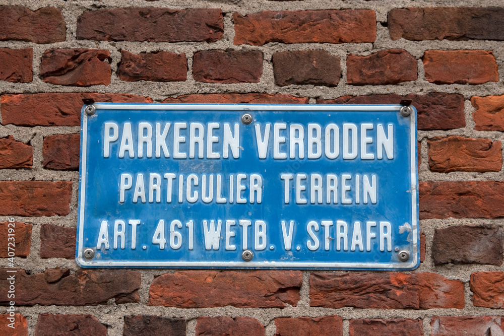 General No Parking Sign At Amsterdam The Netherlands 18-1-2021