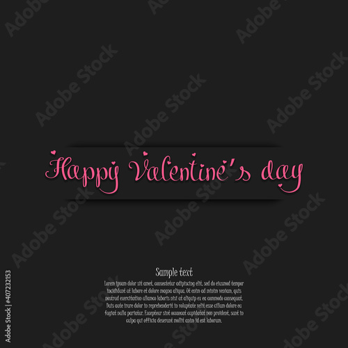 Happy Valentines Day. Design pattern for greeting card  banner  poster  flyer  invitation. Text on an isolated background. Vector illustration