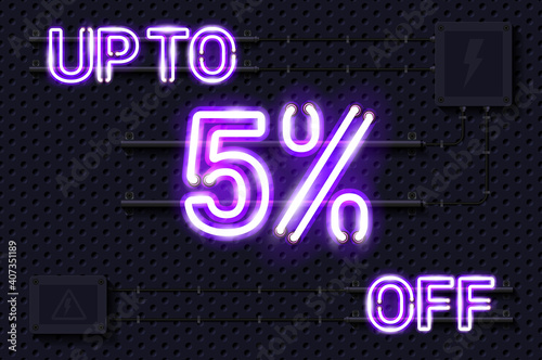 UP TO 5 percent OFF glowing purple neon lamp sign. Realistic vector illustration. Perforated black metal grill wall with electrical equipment.