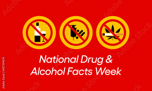 National Drug and Alcohol Facts Week is a national health awareness week that offers teenagers with facts about drugs, alcohol, and addiction. observed each year during March across United States.