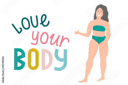 Happy girl with cellulite with lettering love your body isolated on a white background. Bodypositive, a woman with stretch marks, smiles. Vector illustration of excess weight and self-acceptance