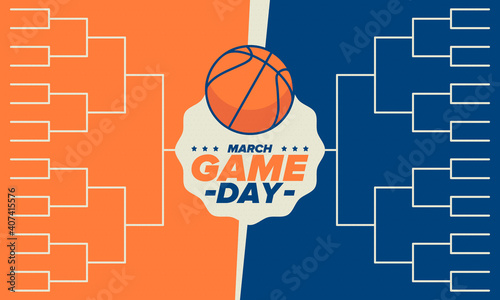 Game Day. Playoff grid, tournament bracket. March basketball playoff. Super sport party in United States. Final games of season tournament. Professional team championship. Ball for basketball. Vector