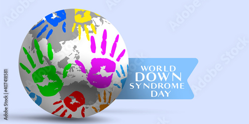 World down syndrome day with globe world map and palm hand paint sign awareness around