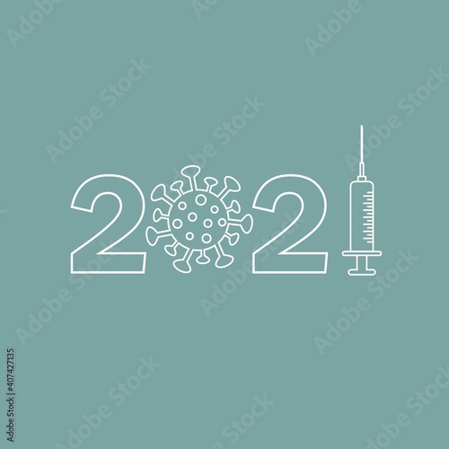 Year 2021 with syringe and virus symbol for Covid vaccination campaign for fighting coronavirus pandemic and public health protection measures across the world. Minimalist vector banner