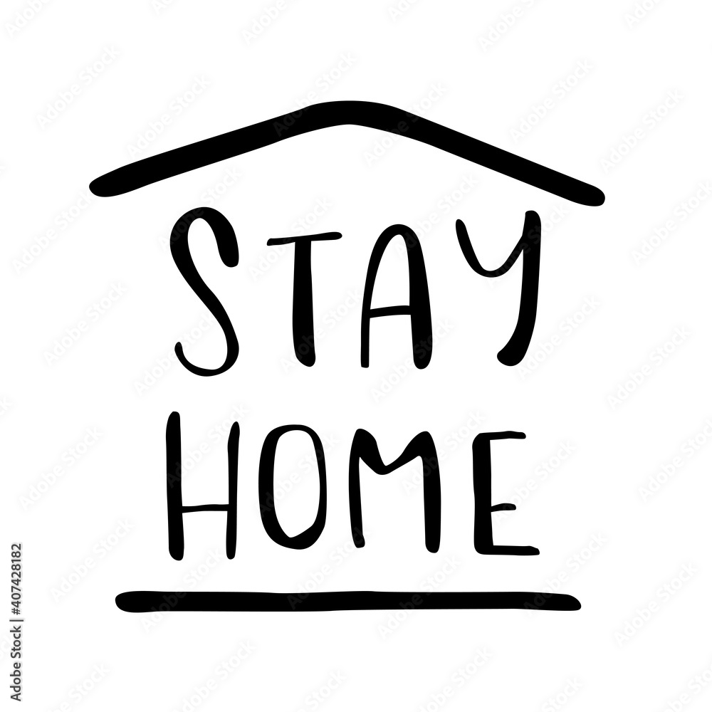 Stay home lettering and calligraphy, Vector Stay home lettering and calligraphy, Vector
