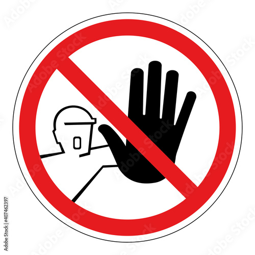 Do not touch, do not enter Background with black circle border Vector illustration