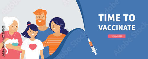 Family Vaccination concept design. Time to vaccinate banner - syringe with vaccine for COVID-19, flu or influenza and a family