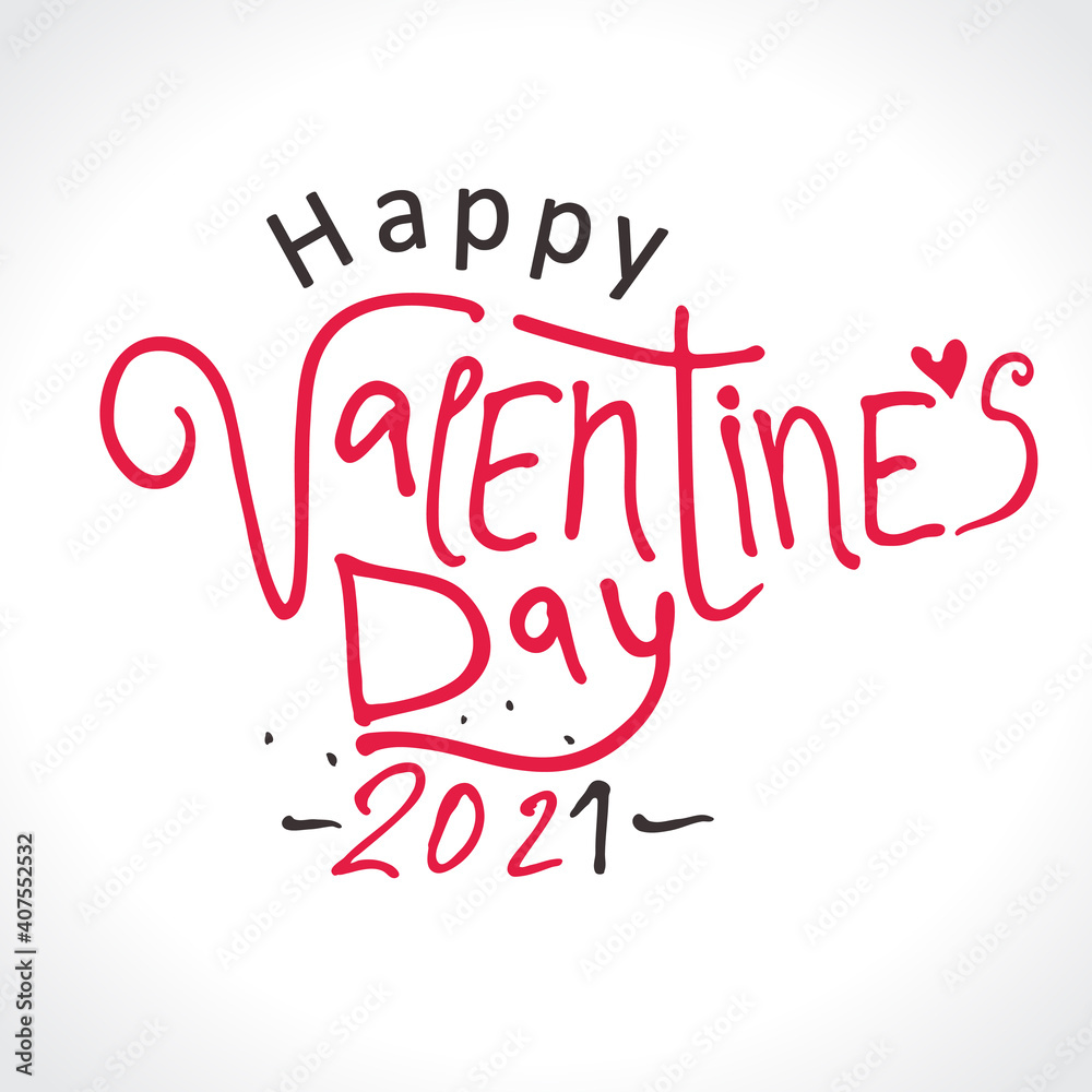 Happy Valentine's 2021 Day red modern calligraphy. Valentines day holidays typography print, postcard and more. Vector illustration Happy Valentine's 2021 Day red modern calligraphy. Valentines day holidays typography print, postcard and more. Vector illustration