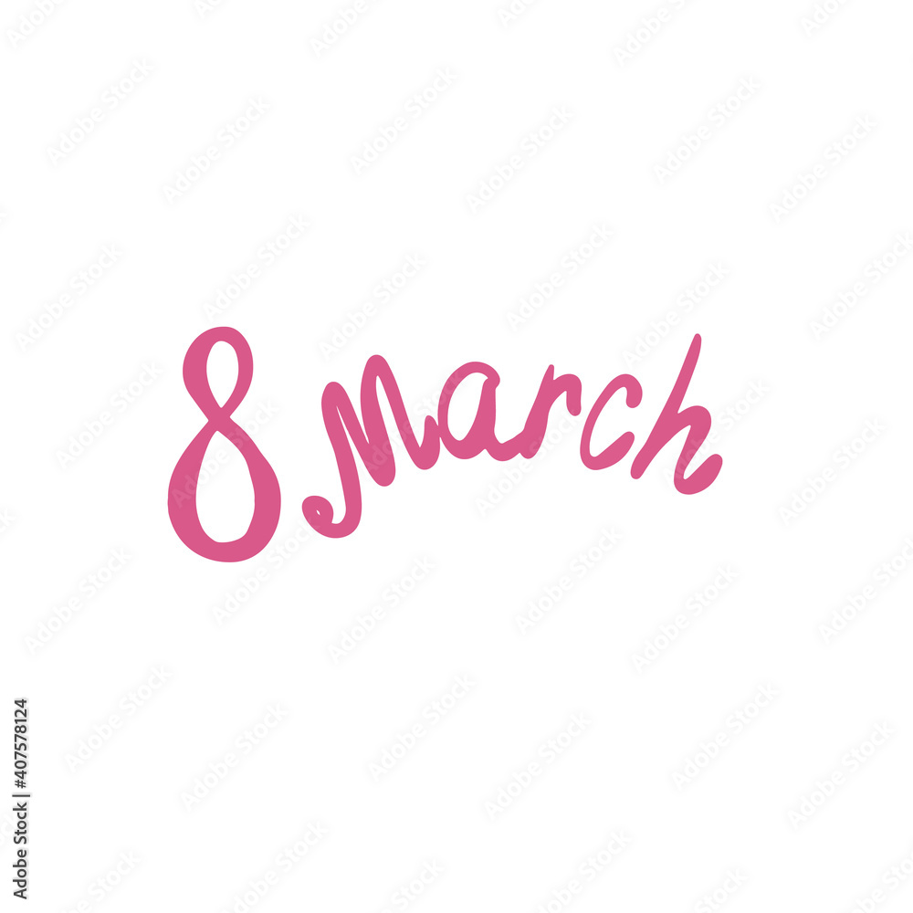 Handwritten lettering to the day of March 8. 