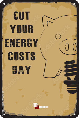 Sign Cut Your Energy Costs Day