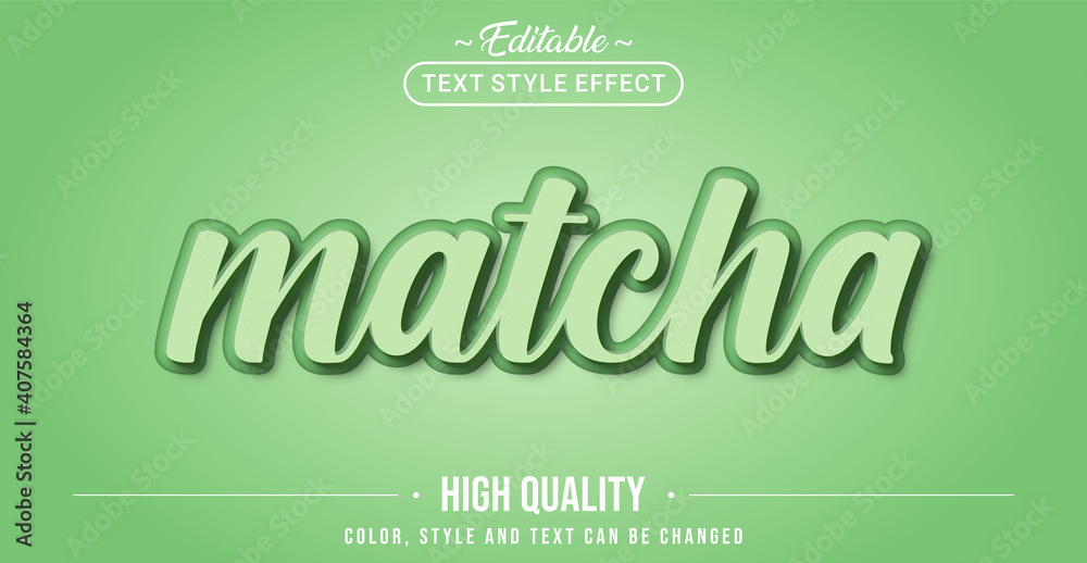 Editable text style effect - Matcha text style theme. Editable text style effect - Matcha text style theme.