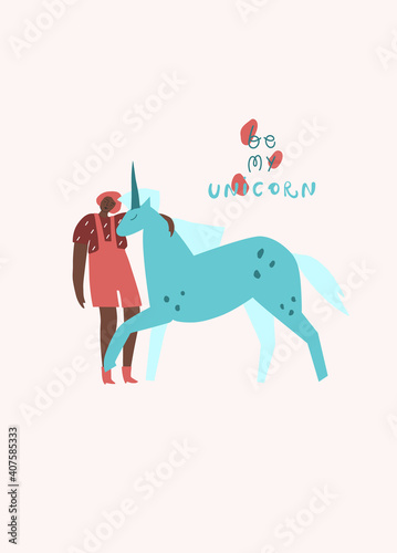 Girl with unicorn. Handwritten text  be my unicorn. Vector template for postcard print pin label badges sticker greeting card