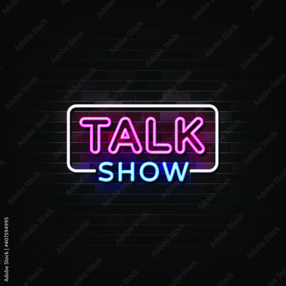 Talk Show Neon Signs Style Text Vector Talk Show Neon Signs Style Text Vector