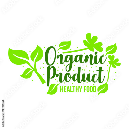 Organic food icon with leaf. 