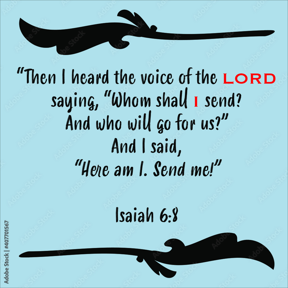 Vecteur Stock Isaiah 68 Whom shall I send, Here I am send me commissioning prophecy passage