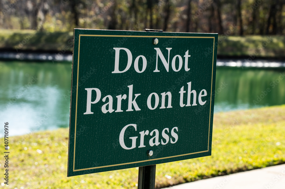 Do Not Park on Grass Sign