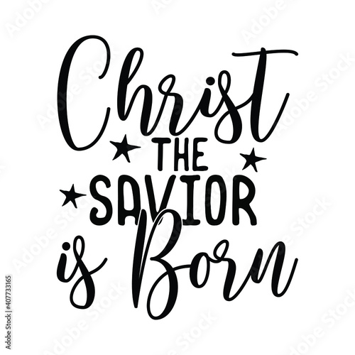 Christ the savior is born