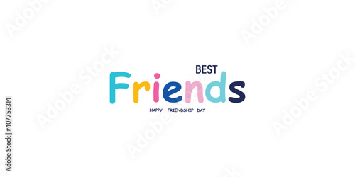 Free Download Best Friends. Typography Happy Friendship Day. Vector illustration - GFXLoad