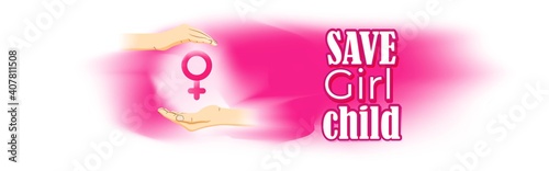 Vector illustration concept of Save Girl Child poster, spreading social awareness through showing child in hands.