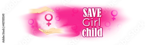 Vector illustration concept of Save Girl Child poster, spreading social awareness through showing child in hands.