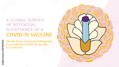 Coronavirus vaccination. A flower with a Ampoule. Website header or banner in Colored Doodle style. A global survey of potential acceptance of a COVID-19 vaccine. Vector EPS 10