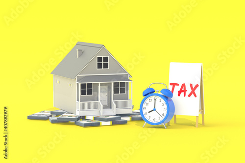 Banner with inscription tax near house, money and alarm clock. Taxation of construction companies, buying, selling, winning real estate. Time to pay. Responsibilities of citizens. 3d render
