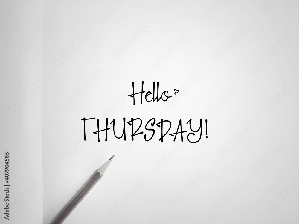 Fototapeta premium Inspirational Concept - 'hello thursday' text in vintage background. Stock photo.