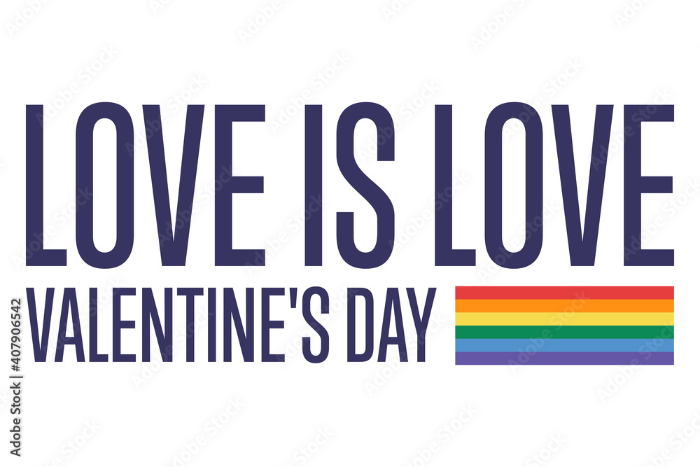 Happy Valentine's Day. LGBT. Rainbow flag. Template for background, banner, card, poster with text inscription. Vector EPS10 illustration. Happy Valentine's Day. LGBT. Rainbow flag. Template for background, banner, card, poster with text inscription. Vector EPS10 illustration.